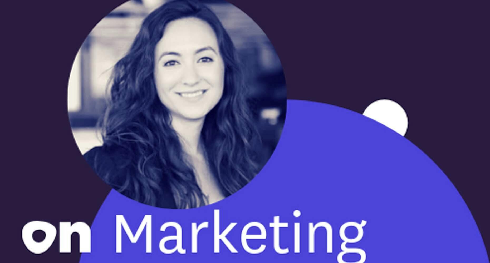 graphic with headshot that says on marketing